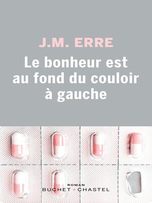 cover image of Le bonheur est au fond du couloir à gauche